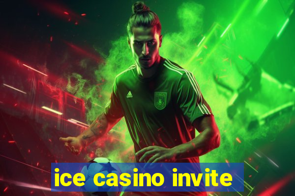 ice casino invite